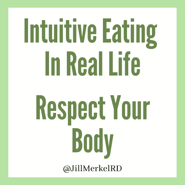 Intuitive Eating In Real Life: Principle 8