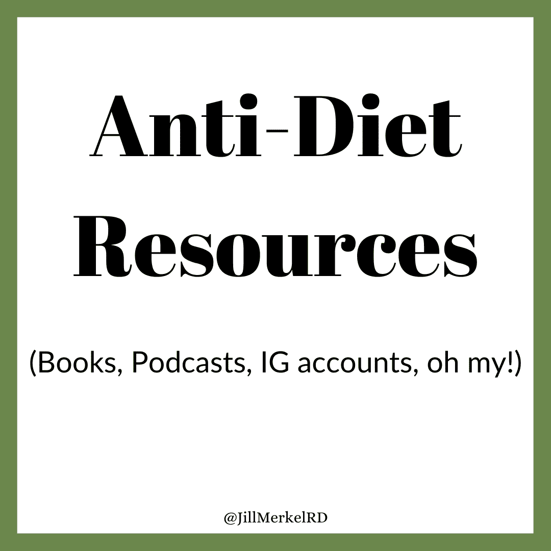 My Favorite Anti-Diet Resources