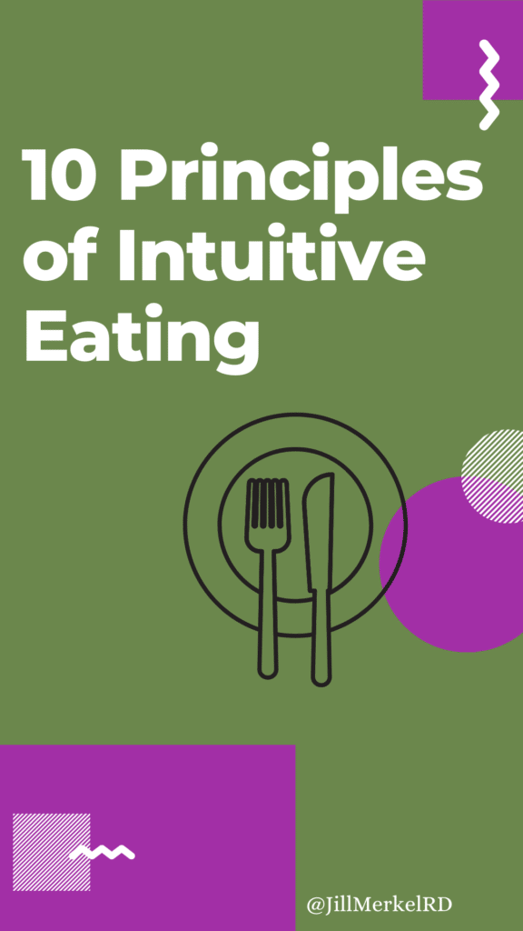 10 Principles of Intuitive Eating | Jill Merkel RD