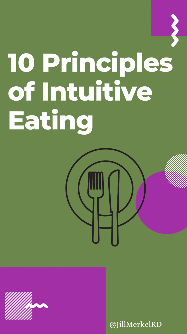 10 Principles Of Intuitive Eating - Jill Merkel, RD