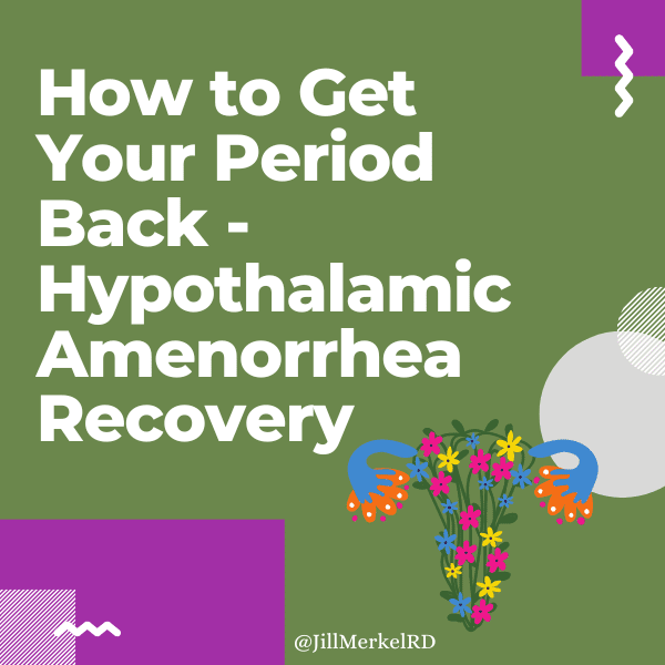 How to Get Your Period Back | Hypothalamic Amenorrhea Recovery